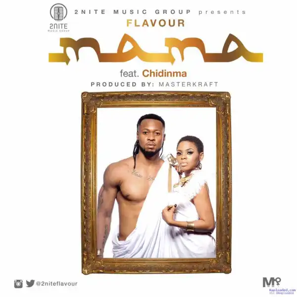 Flavour - Mama ft. Chidinma